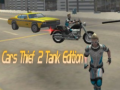 Jeu Cars Thief 2 Tank Edition