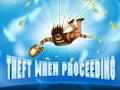 Jeu Theft When Proceeding