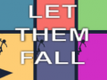 Jeu Let Them Fall