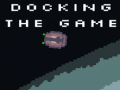 Jeu Docking The game