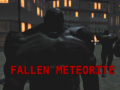 Jeu Fallen Meteorite