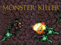 Jeu Monster Killer