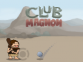 Jeu Club Magnon