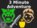 Jeu 3 Minute Adventure