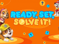 Jeu Paw Patrol: Ready, Set, Solve it!