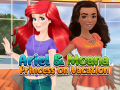 Jeu Ariel and Moana Princess on Vacation