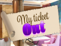 Jeu My Ticket Out