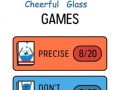 Jeu Cheerful Glass