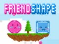 Jeu Friendshape