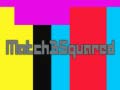 Jeu Match3Squared