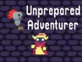 Jeu Unprepared Adventurer