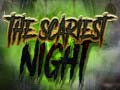 Jeu The Scariest Night