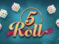 Jeu 5 Roll