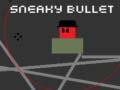 Jeu Sneaky Bullet
