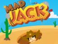 Jeu Mad Jack