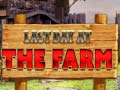 Jeu Last Day at the Farm