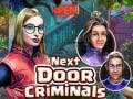 Jeu Next Door Criminals