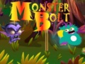 Jeu Monster Bolt