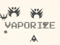 Jeu Vaporize