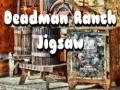 Jeu Deadman Ranch Jigsaw