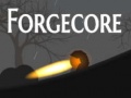 Jeu Forgecore