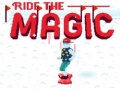 Jeu Ride the Magic