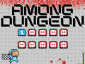 Jeu Among Us Dungeon