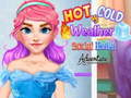 Jeu Hot vs Cold Weather Social Media Adventure