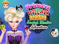 Jeu Princess Villain Mania Social Media Adventure