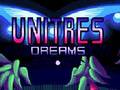 Jeu Unitres Dreams