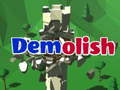 Jeu Demolish