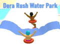 Jeu Dora Rush Water Park