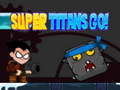 Jeu Super Titans Go!