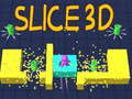 Jeu Slice 3D