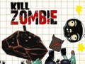 Jeu Kill Zombie