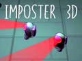Jeu Imposter 3D