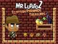 Jeu Mr Lupato 2: Egyptian Pyramids Treasures