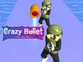 Jeu Crazy Bullet