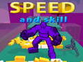 Jeu Speed And Skill