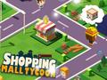 Jeu Shopping Mall Tycoon