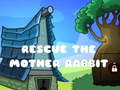 Jeu Rescue The Mother Rabbit