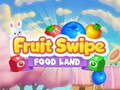 Jeu Fruite Swipe FOOD LAND