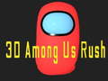 Jeu 3D Among Us Rush