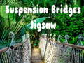 Jeu Suspension Bridges Jigsaw