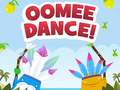 Jeu Oomee Dance