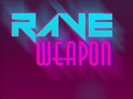 Jeu Rave Weapon