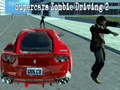 Jeu Supercars zombie driving 2