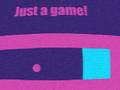 Jeu Just A Game