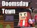 Jeu Doomsday Town