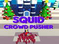 Jeu Squid Crowd Pusher